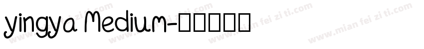yingya Medium字体转换